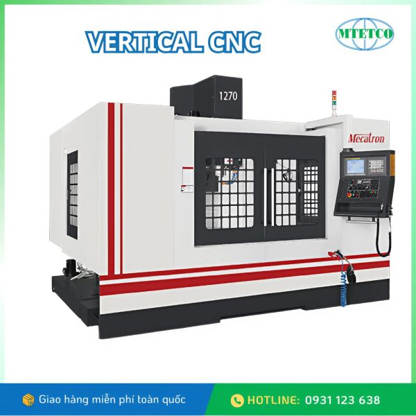 Trung tâm gia công đứng CNC Mecatron