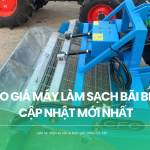 Báo giá máy làm sạch bãi biển I Cập nhật mới nhất