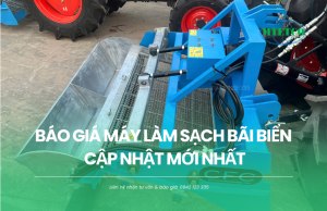 Báo giá máy làm sạch bãi biển I Cập nhật mới nhất