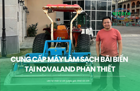 Cung cấp máy làm sạch bãi biển tại Phan Thiết