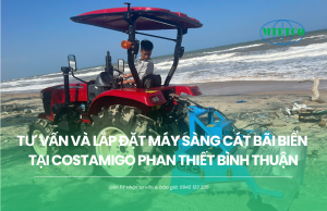 Tư vấn và lắp đặt máy sàng cát bãi biển tại Bình Thuận