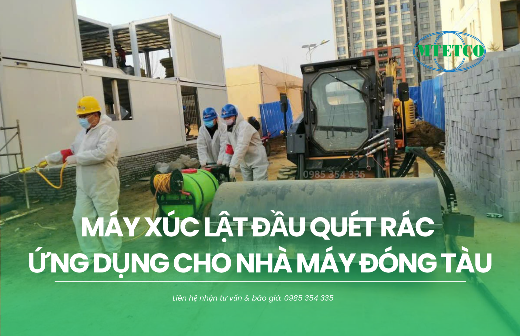 Máy xúc lật đầu quét rác - Ứng dụng cho nhà máy đóng tàu