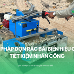 Giải pháp dọn rác bãi biển hiệu quả, tiết kiệm nhân công