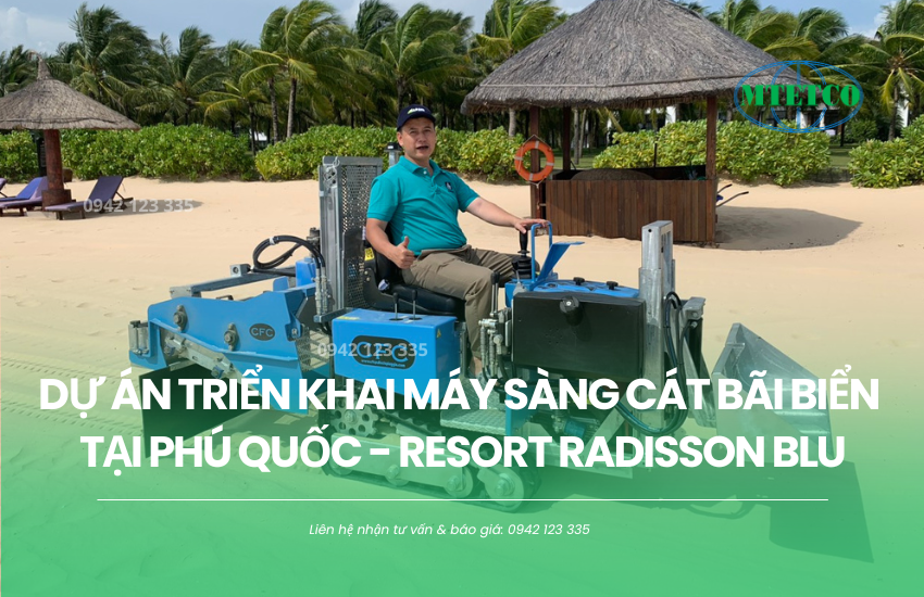 Dự án máy sàng cát bãi biển tại Phú Quốc - Resort Radisson Blu