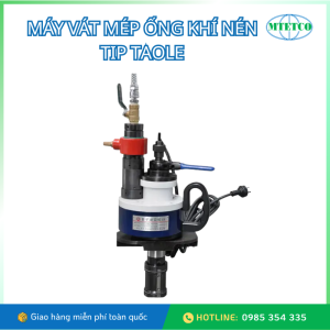 Máy vát mép ống khí nén TIP Taole