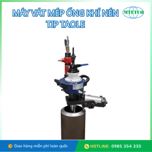 Máy vát mép ống khí nén TIP Taole